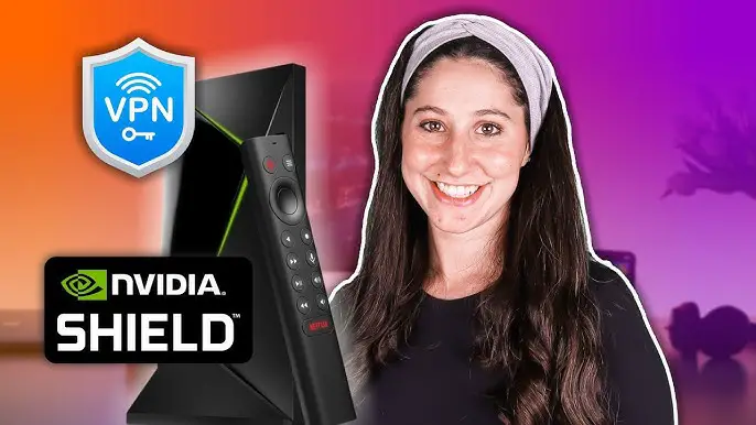 5 3 Best Vpns for Nvidia Shield in 2025