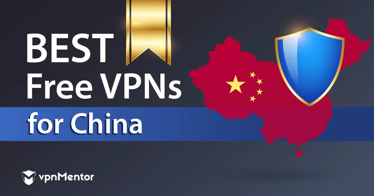 Best Free Vpn for China