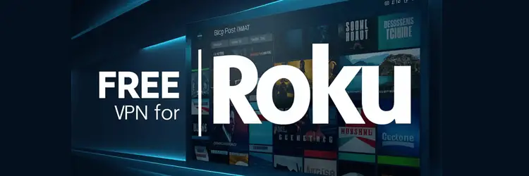 Best Free Vpn for Roku